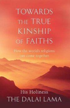 Towards the True Kinship of Faiths