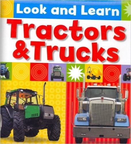 Tractors And Trucks (Look And Learn)(HB)