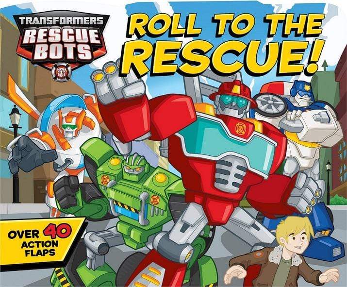 Transformers Rescue Bots: Roll To The Rescue! (Action Flaps)