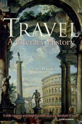 Travel: A Literary History (Hb)