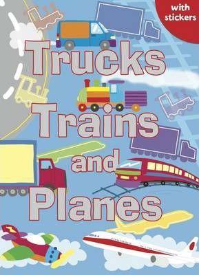 Trucks, Trains And Planes