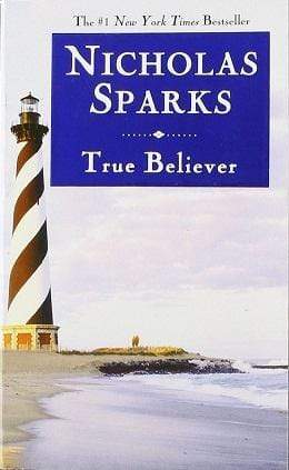 True Believer By Nicholas Sparks