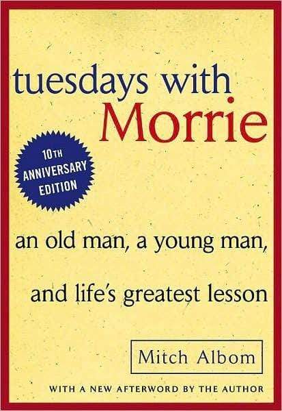 Tuesdays with Morrie