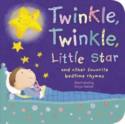 Twinkle, Twinkle, Little Star and Other Favorite Bedtime Rhymes