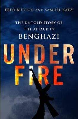 Under Fire: The Untold Story of the Attack in Benghazi