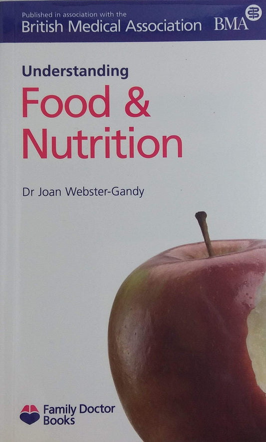 Understanding Food and Nutrition