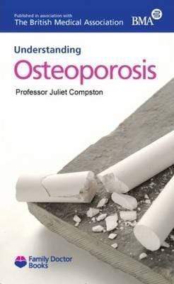 Understanding Osteoporosis