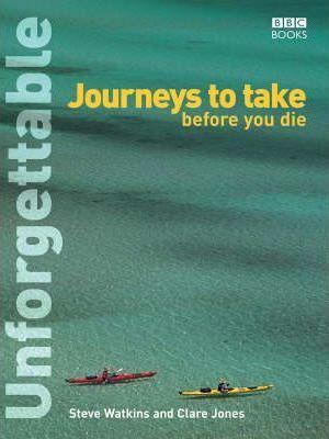 Unforgettable Journeys to Take Before You Die