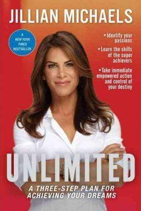 Unlimited: A Three-Step Plan for Achieving Your Dreams