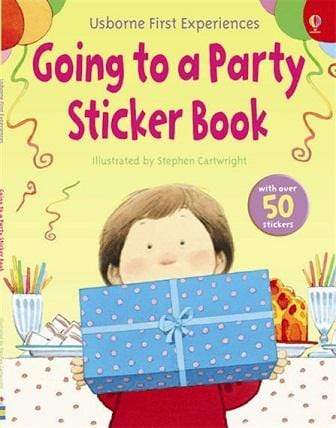 Usborne First Experiences Going To A Party Sticker Book
