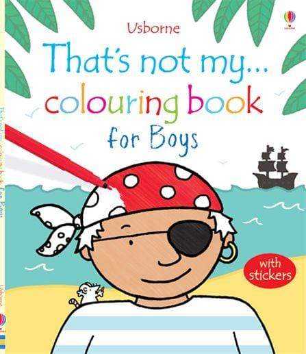 Usborne: That's Not My Colouring Book for Boys