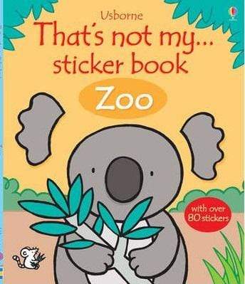 Usborne: That's not my? Sticker Book: Zoo