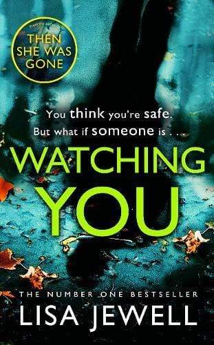 Watching You : From the number one bestselling author of The Family Upstairs