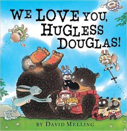 We Love You, Hugless Douglas!