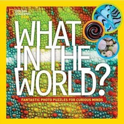 What In The World? Fun-Tastic Photo Puzzles for Curious Minds (HB)