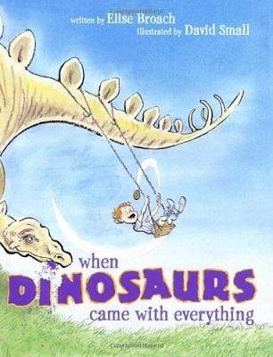 When Dinosaurs Came with Everything