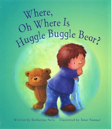 Where, Oh Where Is Huggle Buggle Bear? (HB)