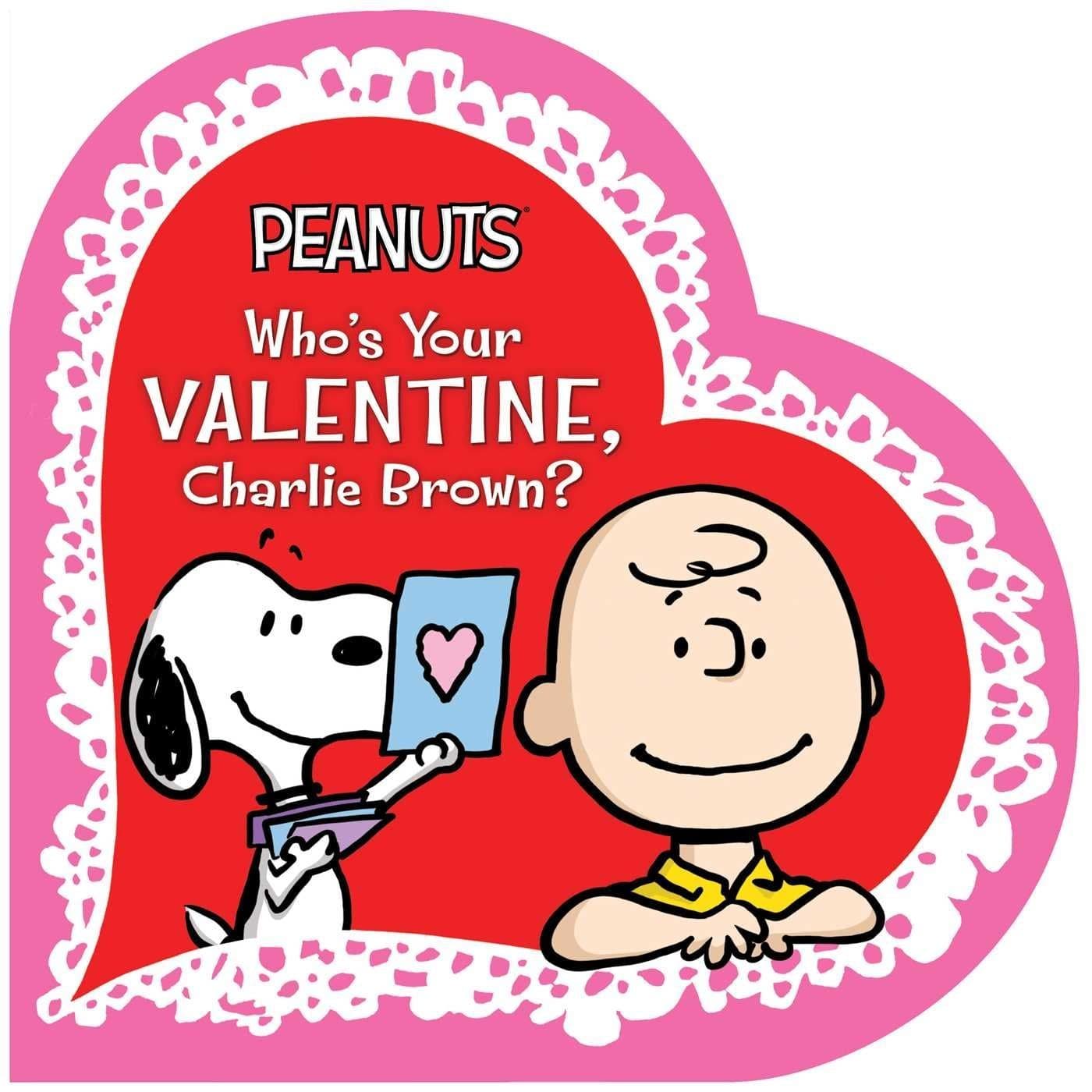 WHO'S YOUR VALENTINE, CHARLIE BROWN? (PEANUTS)