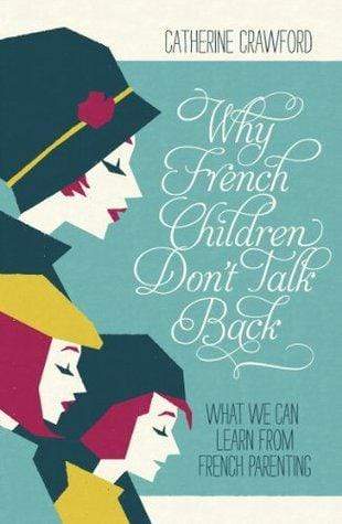 Why French Children Don't Talk Back