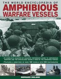 World Encyclopedia of Amphibious Warfare Vessels