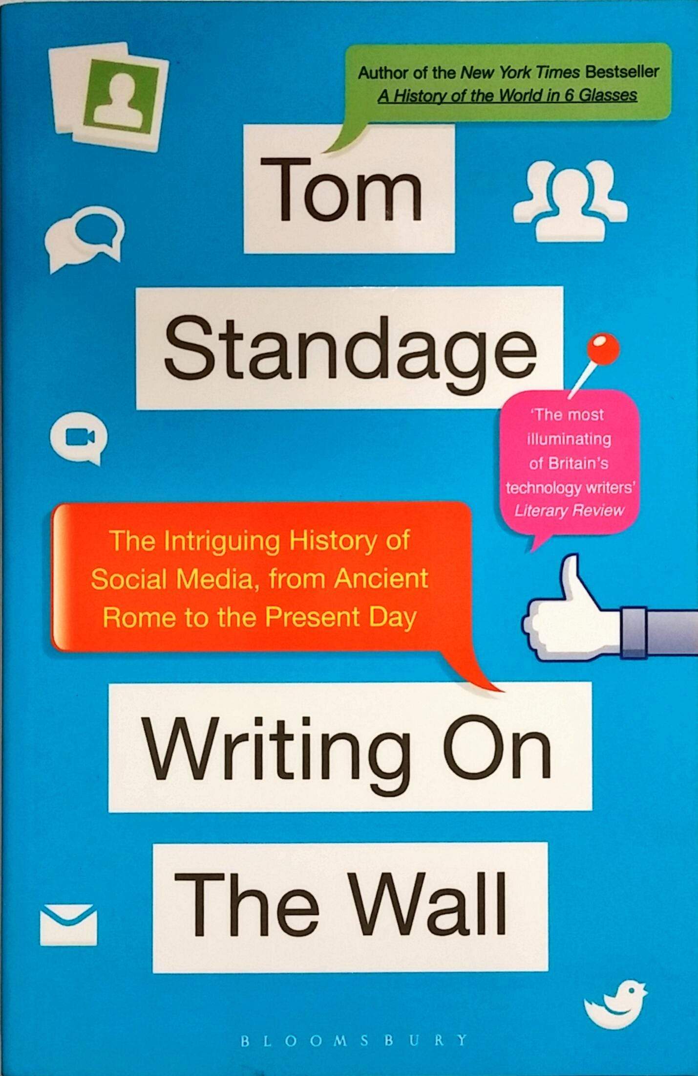 Writing On The Wall: The Intriguing History of Social Media, From Ancient Rome to the Present Day