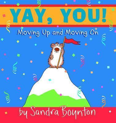 Yay, You: Moving Up and Moving On