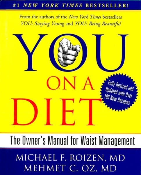 You: On A Diet Revised Edition: The Owner's Manual For Waist Management