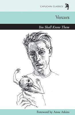 You Shall Know Them (Capuchin Classics)