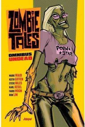 Zombie Tales Omnibus: Undead